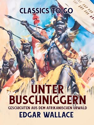 cover image of Unter Buschniggern Geschichten aus dem afrikanischen Urwald